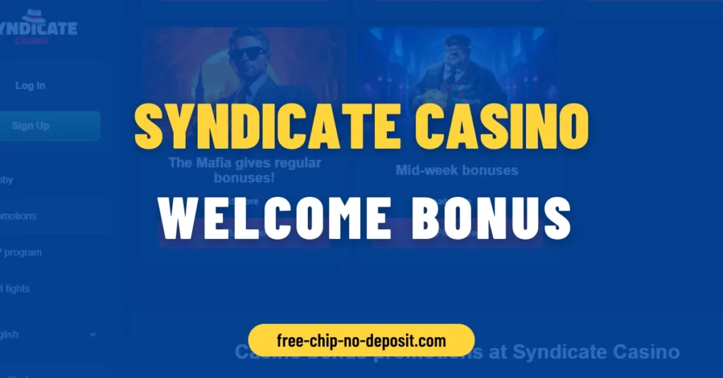 Syndicate Casino Welcome Bonus