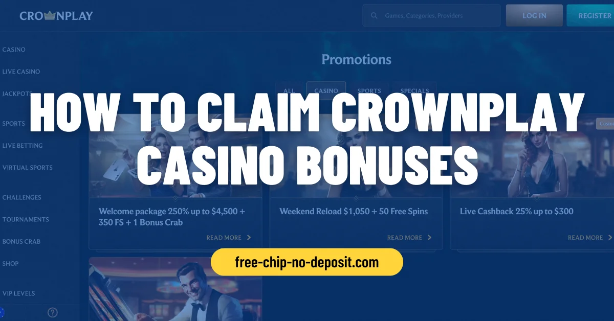 How to Claim Crownplay Casino Bonuses