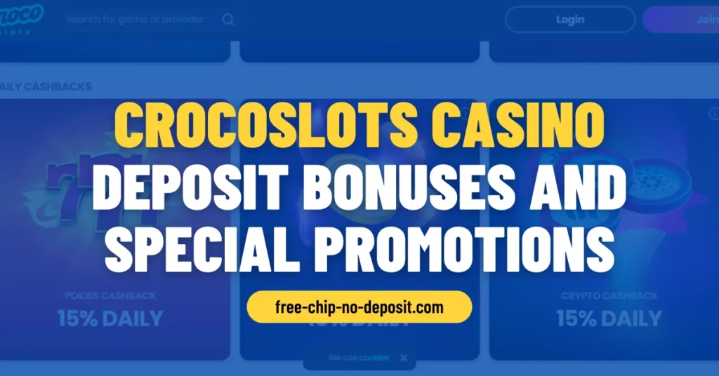 Crocoslots Casino Deposit Bonuses and Special Promotions