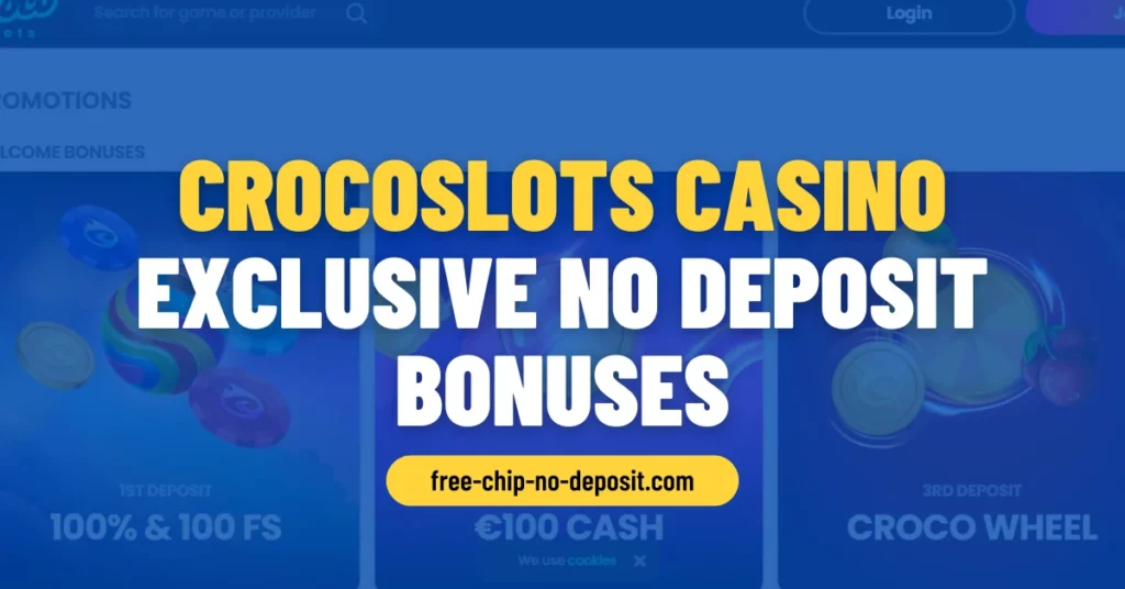 Crocoslots Casino Exclusive No Deposit Bonuses