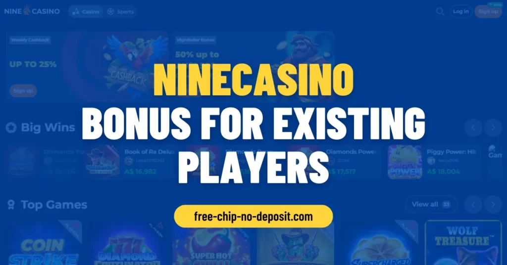 NineCasino Casino Bonus for Existing Players