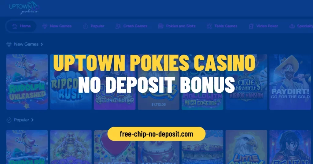 Uptown Pokies Casino No Deposit Bonus