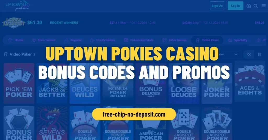 Uptown Pokies Casino Bonus Codes and Promos