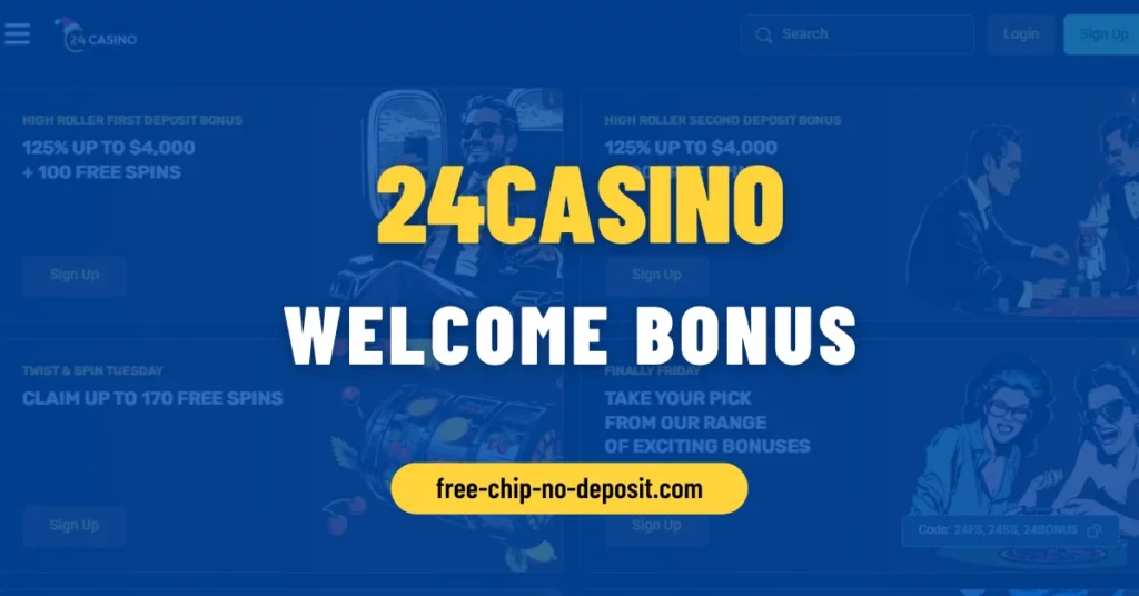 24Casino Casino Welcome Bonus