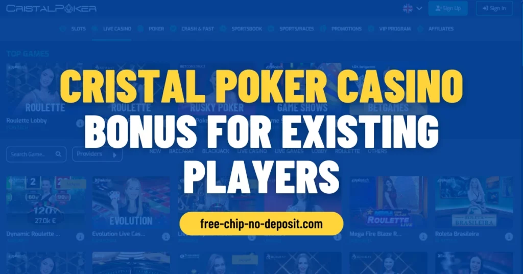 Cristal Poker Casino Bonus for Existing Players