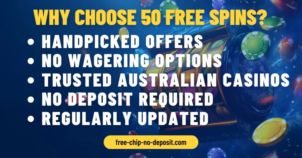 Why Choose 50 Free Spins