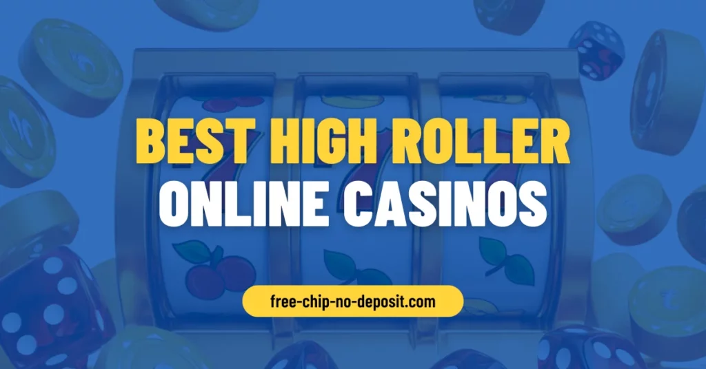 Best High Roller Online Casinos