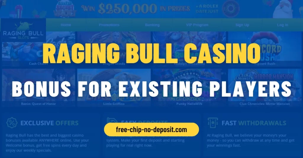 Raging Bull Casino Bonus for Existing Players